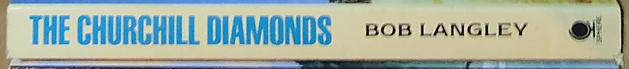 Bob Langley  THE CHURCHILL DIAMONDS spine of book image