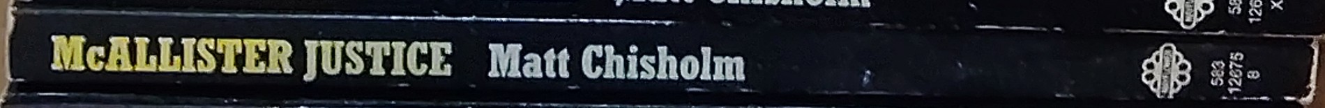 Matt Chisholm  McALLISTER JUSTICE spine of book image
