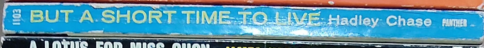 James Hadley Chase  BUT A SHORT TIME TO LIVE spine of book image