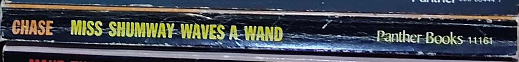 James Hadley Chase  MISS SHUMWAY WAVES A WAND spine of book image