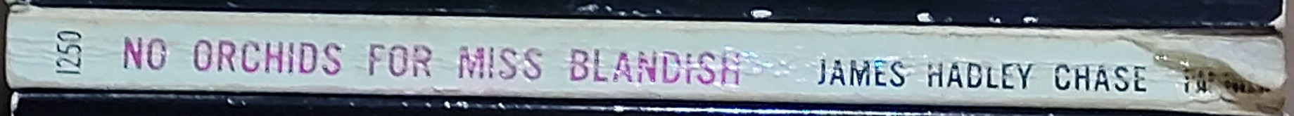 James Hadley Chase  NO ORCHIDS FOR MISS BLANDISH spine of book image