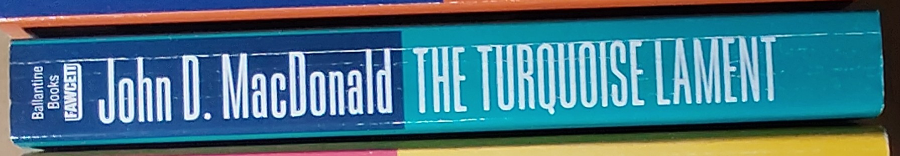 John D. MacDonald  THE TURQUOISE LAMENT spine of book image
