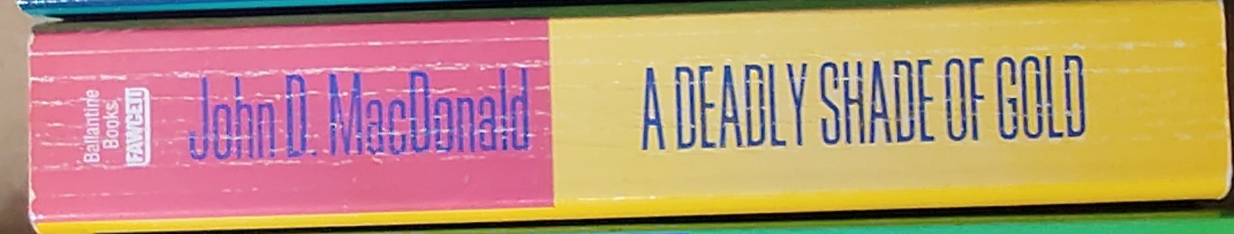 John D. MacDonald  A DEADLY SHADE OF GOLD spine of book image