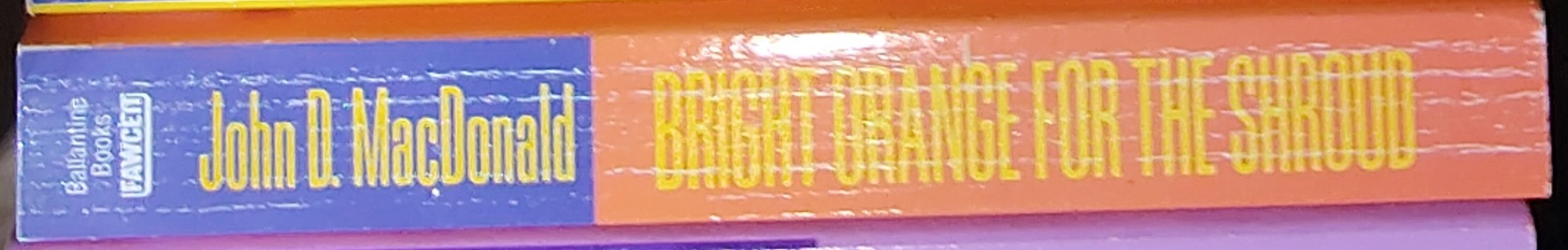 John D. MacDonald  BRIGHT ORANGE FOR THE SHROUD spine of book image