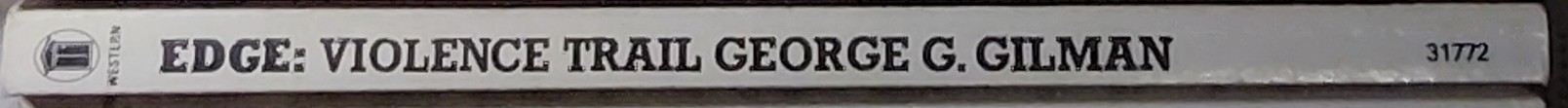 George G. Gilman  EDGE 25: VIOLENCE TRAIL spine of book image