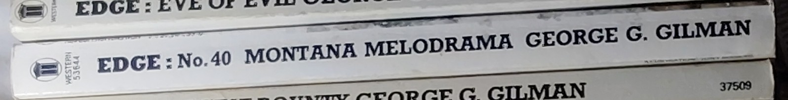 George G. Gilman  EDGE 40: MONTANA MELODRAMA spine of book image