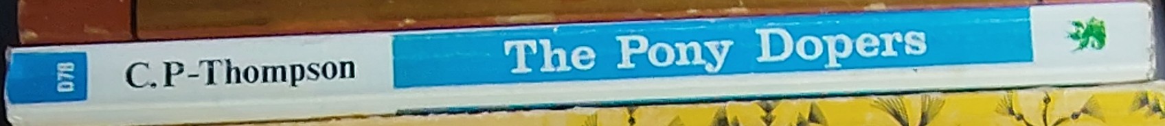 Christine Pullein-Thompson  THE PONY DOPERS spine of book image