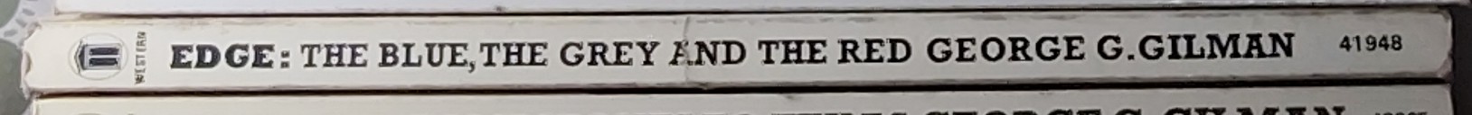 George G. Gilman  EDGE 6: THE BLUE, THE GREY AND THE RED spine of book image