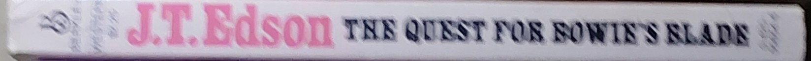 J.T. Edson  THE QUEST FOR BOWIE'S BLADE spine of book image