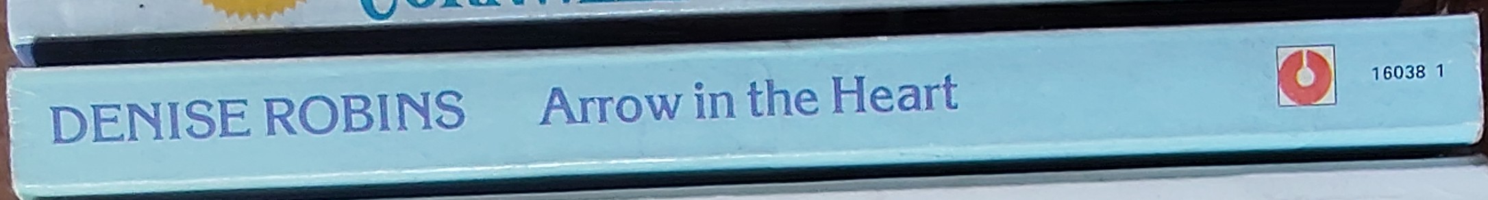 Denise Robins  ARROW IN THE HEART spine of book image