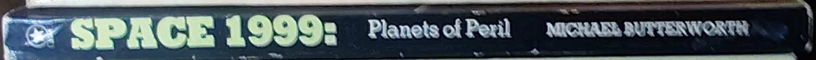 Michael Butterworth  SPACE 1999: PLANETS OF PERIL (TV tie-in) spine of book image