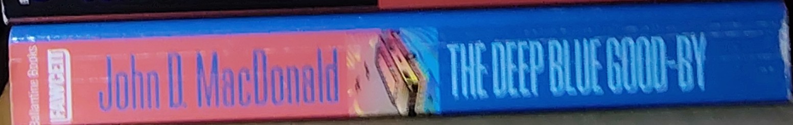 John D. MacDonald  THE DEEP BLUE GOOD-BY [GOOD-BYE] spine of book image