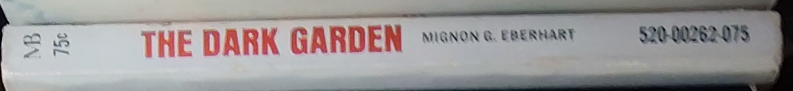 Mignon G. Eberhart  THE DARK GARDEN spine of book image