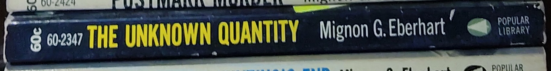 Mignon G. Eberhart  THE UNKNOWN QUANTITY spine of book image