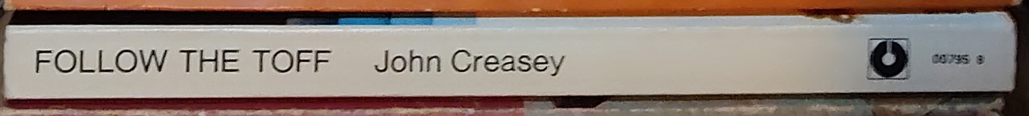 John Creasey  FOLLOW THE TOFF spine of book image