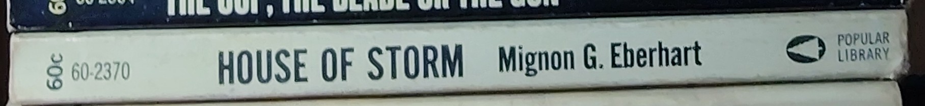Mignon G. Eberhart  HOUSE OF STORM spine of book image