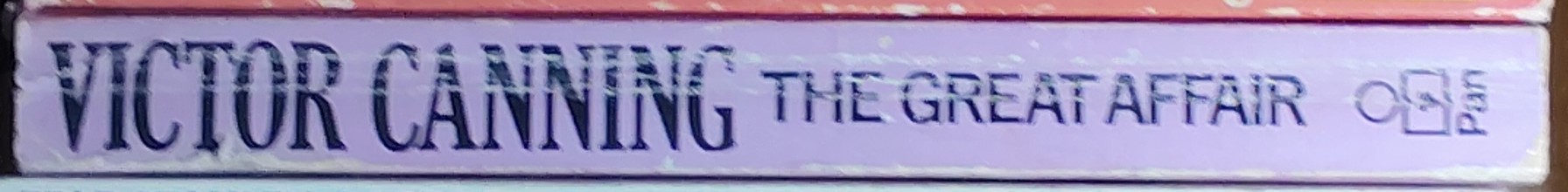 Victor Canning  THE GREAT AFFAIR spine of book image