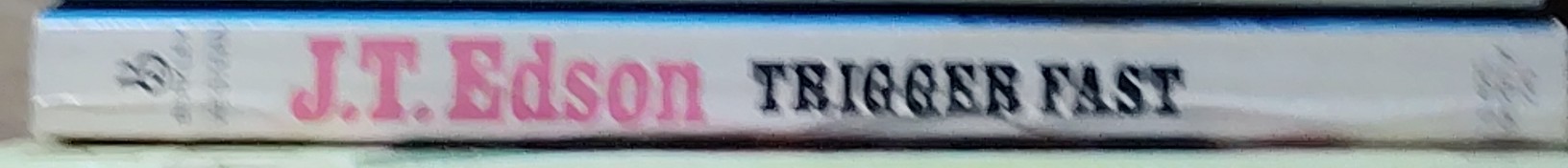 J.T. Edson  TRIGGER FAST spine of book image
