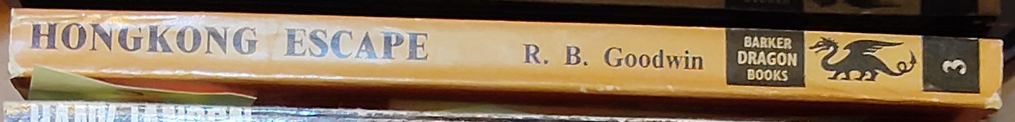 R.B. Goodwin  HONG KONG ESCAPE spine of book image