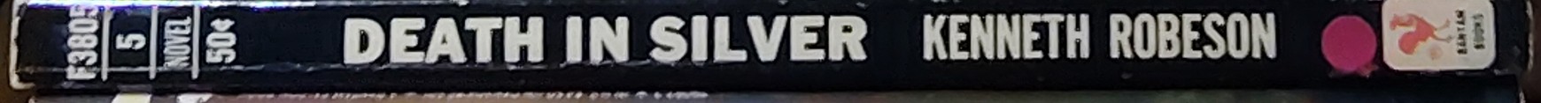 Kenneth Robeson  DOC SAVAGE: DEATH IN SILVER spine of book image