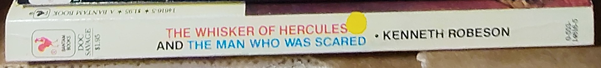 Kenneth Robeson  DOC SAVAGE: THE WHISKER OF HERCULES and THE MAN WHO WAS SCARED spine of book image