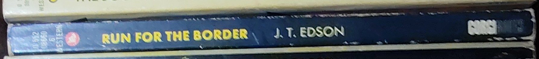 J.T. Edson  RUN FOR THE BORDER spine of book image