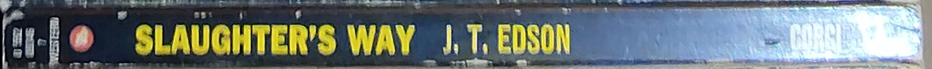 J.T. Edson  SLAUGHTER'S WAY spine of book image