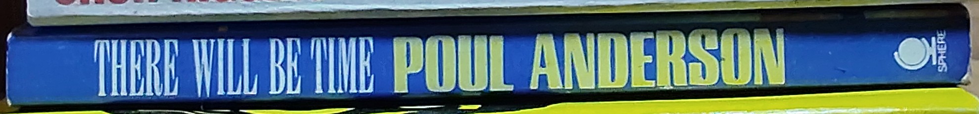 Poul Anderson  THERE WILL BE TIME spine of book image