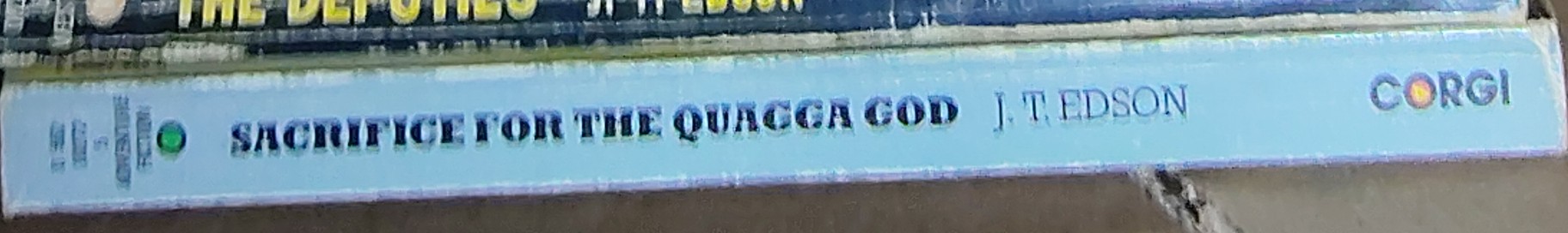 J.T. Edson  SACRIFICE FOR THE QUAGGA GOD spine of book image