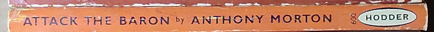 Anthony Morton  ATTACK THE BARON spine of book image