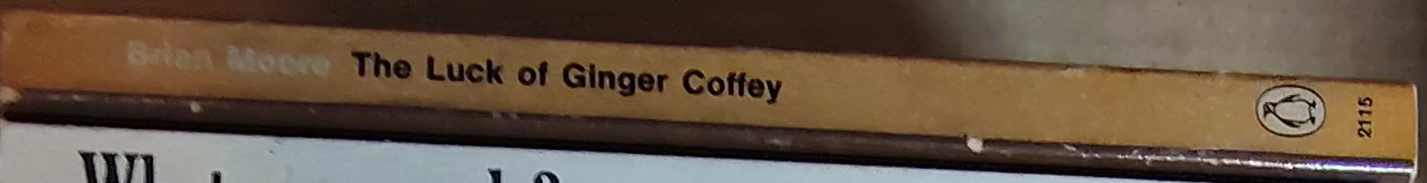 Brian Moore  THE LUCK OF GINGER COFFEY spine of book image