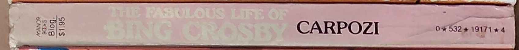 George Carpozi Jr.  THE FABULOUS LIFE OF BING CROSBY spine of book image