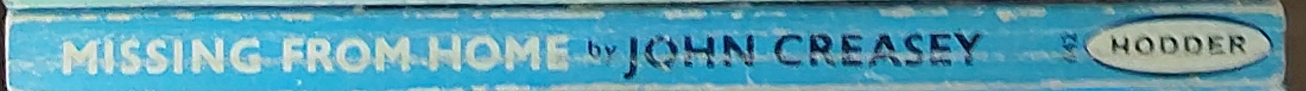 Michael Halliday  MISSING FROM HOME spine of book image