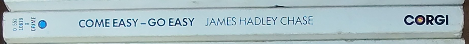 James Hadley Chase  COME EASY - GO EASY spine of book image