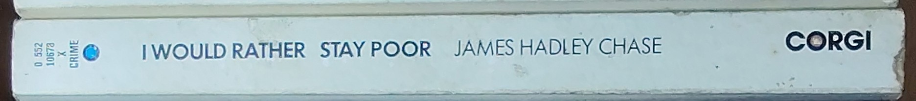 James Hadley Chase  I-WOULD RATHER STAY POOR spine of book image