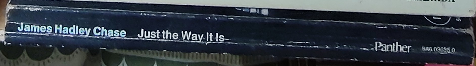 James Hadley Chase  JUST THE WAY IT IS spine of book image