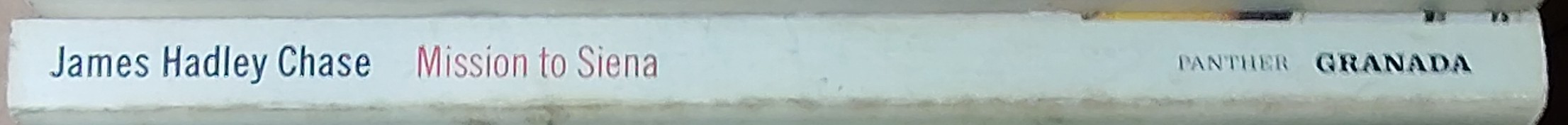 James Hadley Chase  MISSION TO SIENA spine of book image