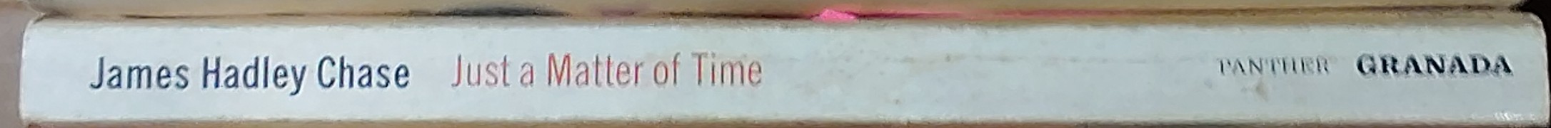 James Hadley Chase  JUST A MATTER OF TIME spine of book image