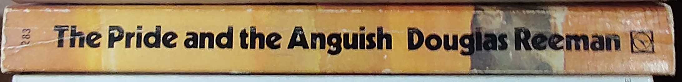 Douglas Reeman  THE PRIDE AND THE ANGUISH spine of book image