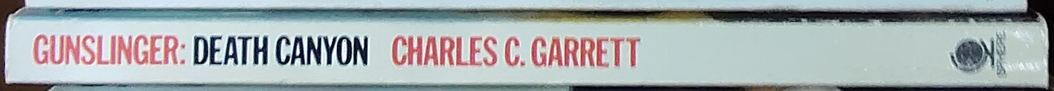 Charles C. Garrett  GUNSLINGER: DEATH CANYON spine of book image
