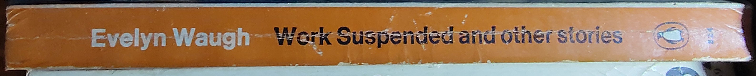 Evelyn Waugh  WORK SUSPENDED and Other Stories spine of book image