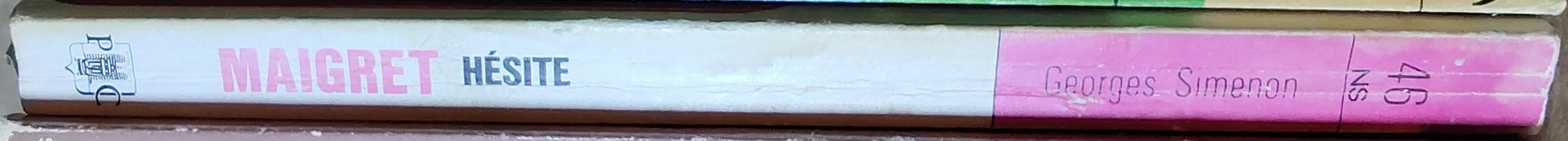 Georges Simenon  MAIGRET HESITE spine of book image