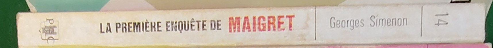 Georges Simenon  LA PREMIERE ENQUETE DE MAIGRET spine of book image