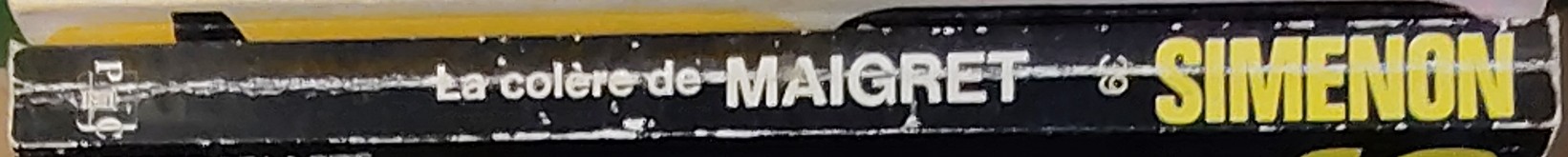 Georges Simenon  LA COLERE DE MAIGRET spine of book image