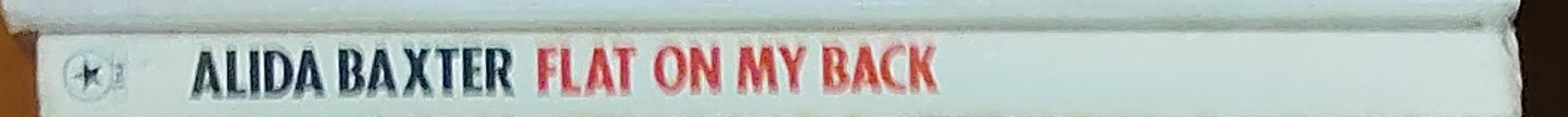 Alida Baxter  FLAT ON MY BACK spine of book image