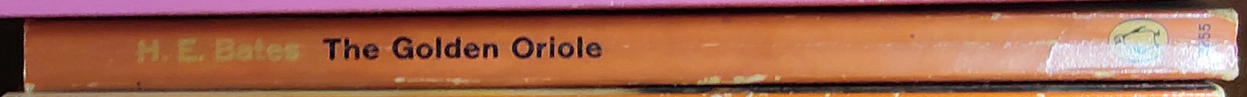 H.E. Bates  THE GOLDEN ORIOLE spine of book image