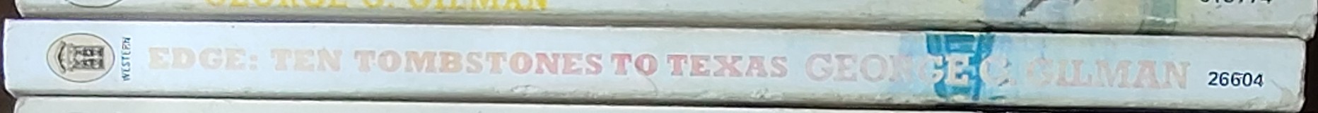 George G. Gilman  EDGE 18: TEN TOMBSTONES TO TEXAS spine of book image