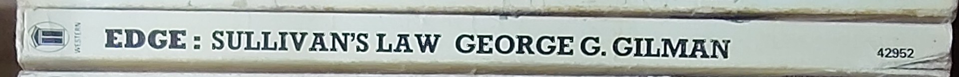 George G. Gilman  EDGE 20: SULLIVAN'S LAW spine of book image
