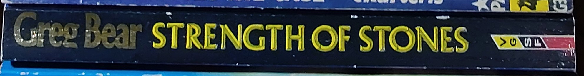 Greg Bear  STRENGTH OF STONES spine of book image