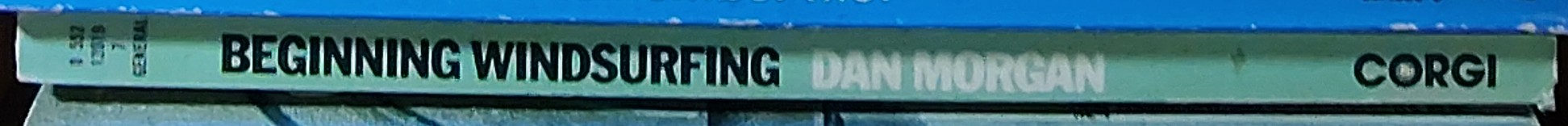 Dan Morgan  BEGINNING WINDSURFING spine of book image